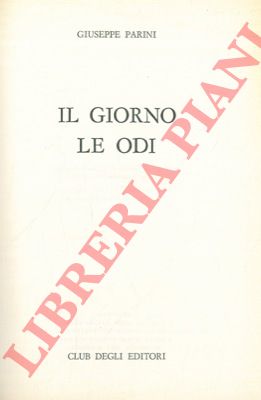 PARINI Giuseppe - - Il giorno - Le odi.