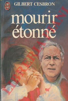 CESBRON Gilbert - - Mourir etonn.