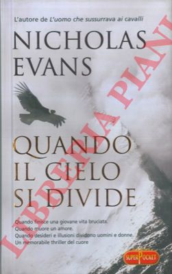 EVANS Nicholas - - Quando il cielo si divide.