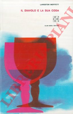 MOFFETT Langston - - Il diavolo e la sua coda.