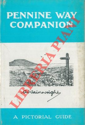 - - Pennine way companion. A pictorial guide.