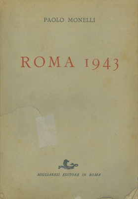 MONELLI Paolo - - Roma 1943.