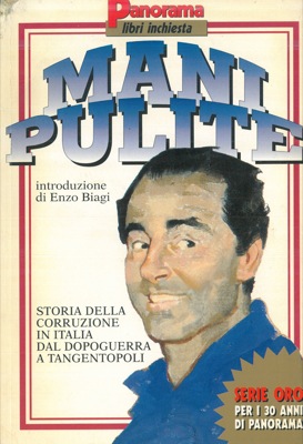 AA.VV. - - Mani pulite. Introduzione di Enzo Biagi.