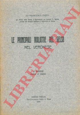 FAJETI Francesco - - Le principali malattie del gelso nel veronese.