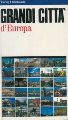 - - Grandi citt d'Europa.