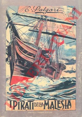 SALGARI Emilio - - I pirati della Malesia.