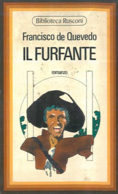 de QUEVEDO Francisco - - Il furfante.