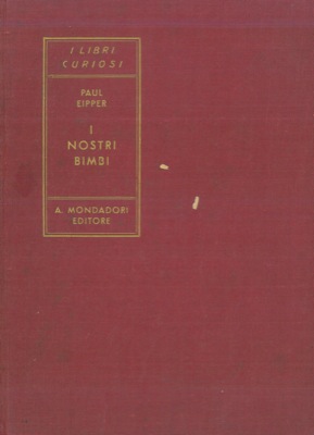 EIPPER Paul - - I nostri bimbi.