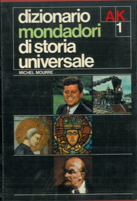 MOURRE Michel - - Dizionario Mondadori di storia universale.