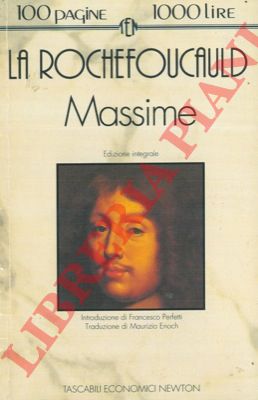 DE LA ROCHEFOUCAULD Francois - - Massime.