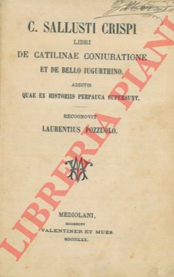 SALLUSTIO - - De catilinae coniuratione et de bello iugurthino.