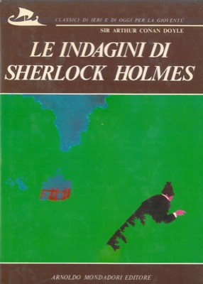 CONAN DOYLE Arthur - - Le indagini di Sherlock Holmes.