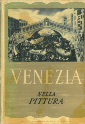 MOTTA Enrico - - Venezia nella pittura.