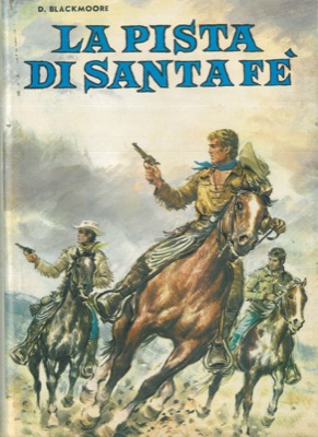 BLACKMOORE D. - - La pista di Santa F.