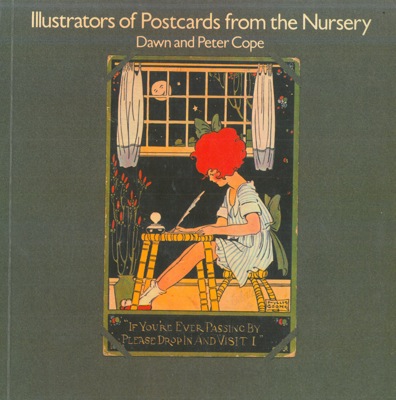 COPE Dawn - COPE Peter - - Illustrators of Postcards from the Nursery.
