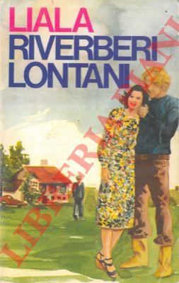 LIALA - - Riverberi lontani.