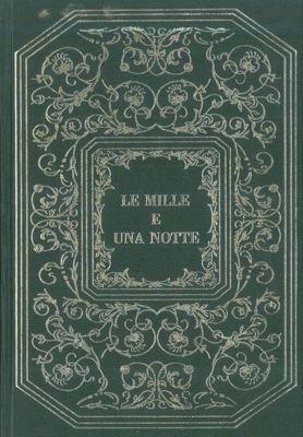 - - Le mille e una notte. (Racconti d'amore).