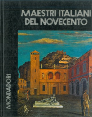 BORTOLON Liana - - I maestri italiani del '900.