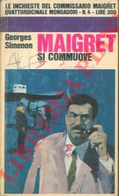 SIMENON Georges - - Maigret si commuove.