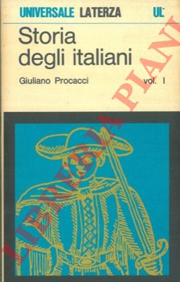 PROCACCI Giuliano - - Storia degli italiani.