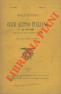 - - Bollettino del Club Alpino Italiano. Anno 1888. Vol. XXII. n 55.