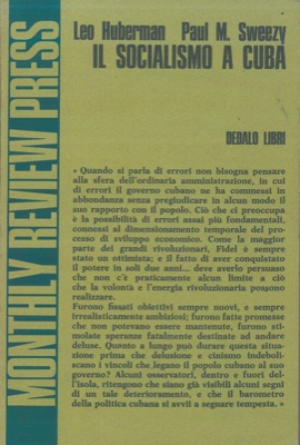 HUBERMAN Leo - SWEEZY Paul M. - - Il socialismo a Cuba.