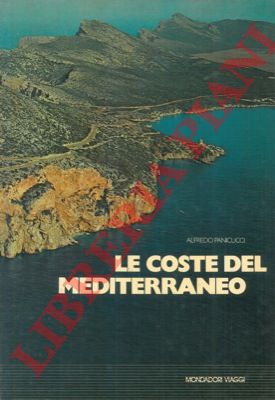 PANICUCCI Alfredo - - Le coste del Mediterraneo.