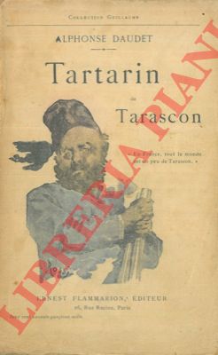 DAUDET Alphonse - - Tartarin de Tarascon.