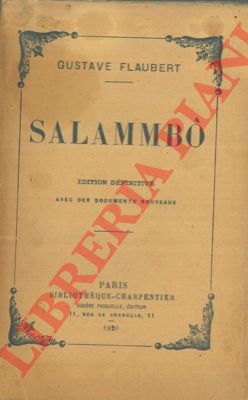 FLAUBERT Gustave - - Salammb.