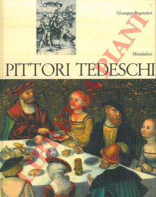 ARGENTIERI Giuseppe - - Pittori tedeschi.