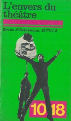 - - L'envers du theatre. Revue d'esthetique.
