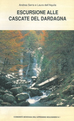 SERRA Andrea - DELL'AQUILA Laura - - Escursione alle Cascate del Dardagna.