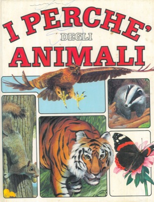 - - I perch degli animali.