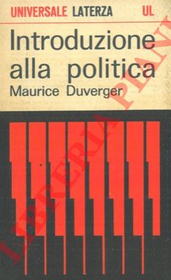 DUVERGER Maurice - - Introduzione alla politica.