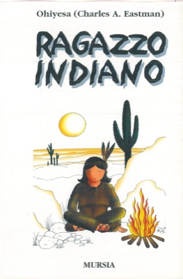 OHIYESA (Charles Eastman) - - Ragazzo indiano.