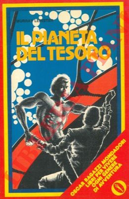 LEINSTER Murray - - Il pianeta dal tesoro.