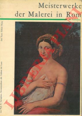 LAVAGNINO E. - - Meisterwerke der malerei in Rom.