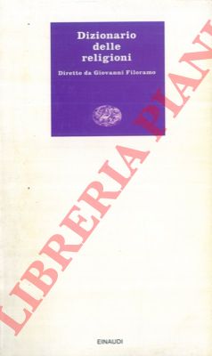 FILORAMO Giovanni (dir.) - - Dizionario delle religioni.