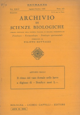 BALLI Antonio - - Il ritmo del vaso dorsale nelle larve a digiuno di 'Bombyx mori L' .