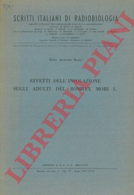 BALLI Antonio - - Effetti dell'insolazione sugli adulti del Bombyx mori L.