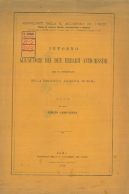 CHIOVENDA Enrico - - Intorno all'autore di due erbarii antichissimi che si conservano nella Biblioteca Angelica di Roma.
