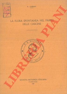 CORRADI R. - - La flora spontanea nel Parco delle Cascine.