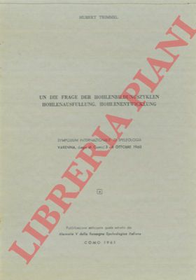 TRIMMEL Hubert - - Un Die Frage Der Hohlenbildungszyklen Hohlenausfullung, Hohlenentwicklung.