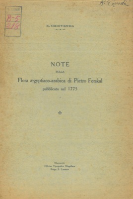 CHIOVENDA Enrico - - Note sulla flora aegyptiaco - arabica di Pietro Forskal pubblicata nel 1775.