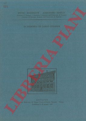BRANDMAYR Pietro - MINELLI Alessandro - - In memoria di Carlo Strasser.