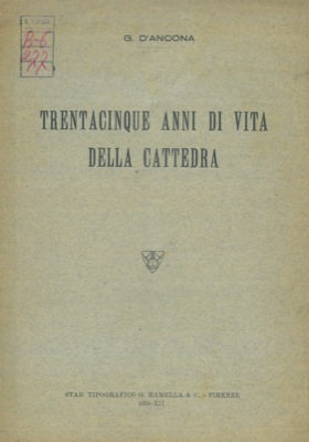 D'ANCONA G. - - Trentacinque anni di vita della cattedra.