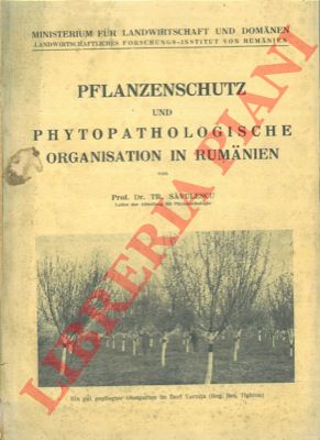SAVULESCU T. - - Pflanzenschutz und phytopathologische organisation in Rumanien.