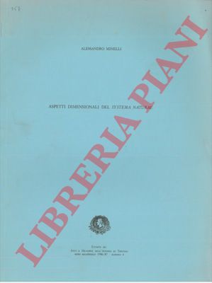 MINELLI Alessandro - - Aspetti dimensionali del Systema Naturae.