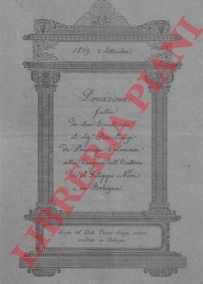 Principi Colonna/ Congregazione Oratorio Filippo Neri - - Donazione a vivi di uno stabile  posto in via Barberia numero civico 400, parte del Palazzo Zambeccari.