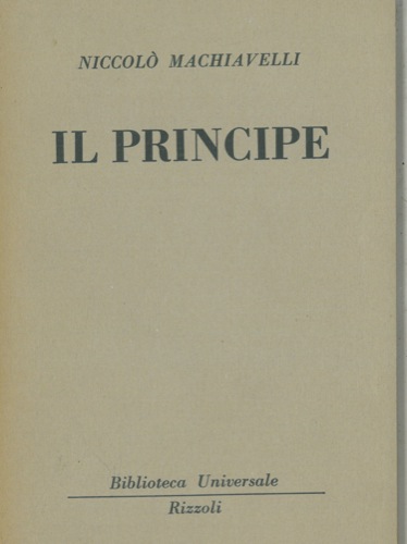MACHIAVELLI Niccol - - Il Principe